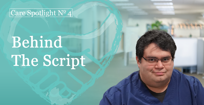 David Martinez, HealthDyne, Behind The Script, People Caring for People, Patient Care